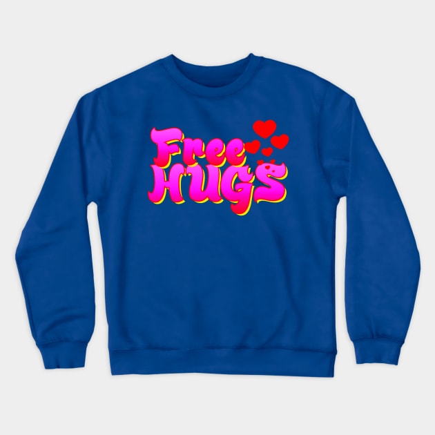 Free Hugs Crewneck Sweatshirt by AlondraHanley